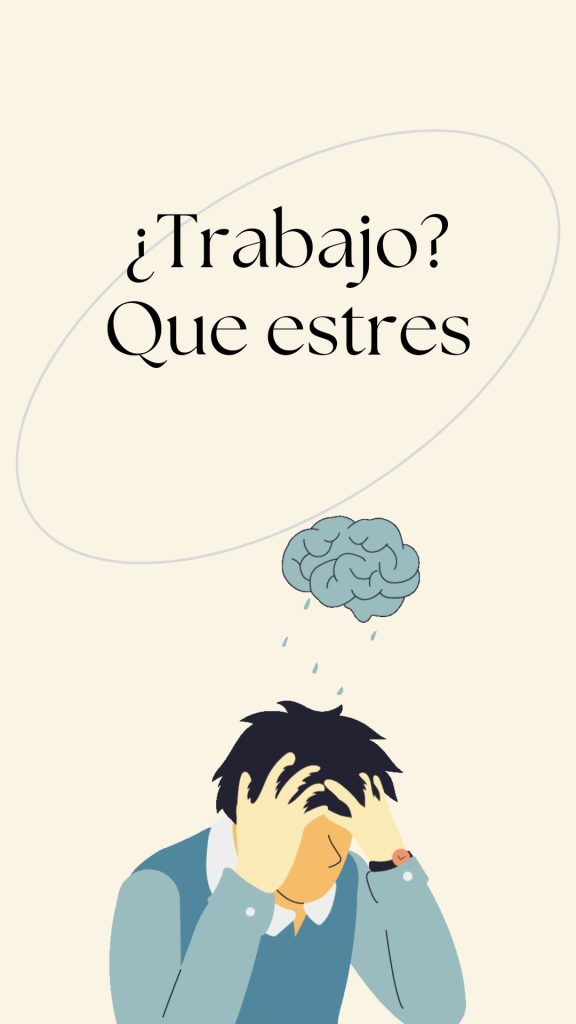trabajar que estres
